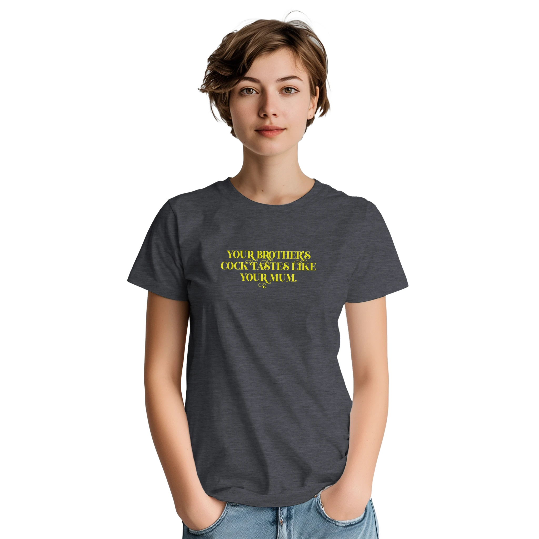 Your brother's cock tastes like your mum adult novelty tshirt sex dark grey 2