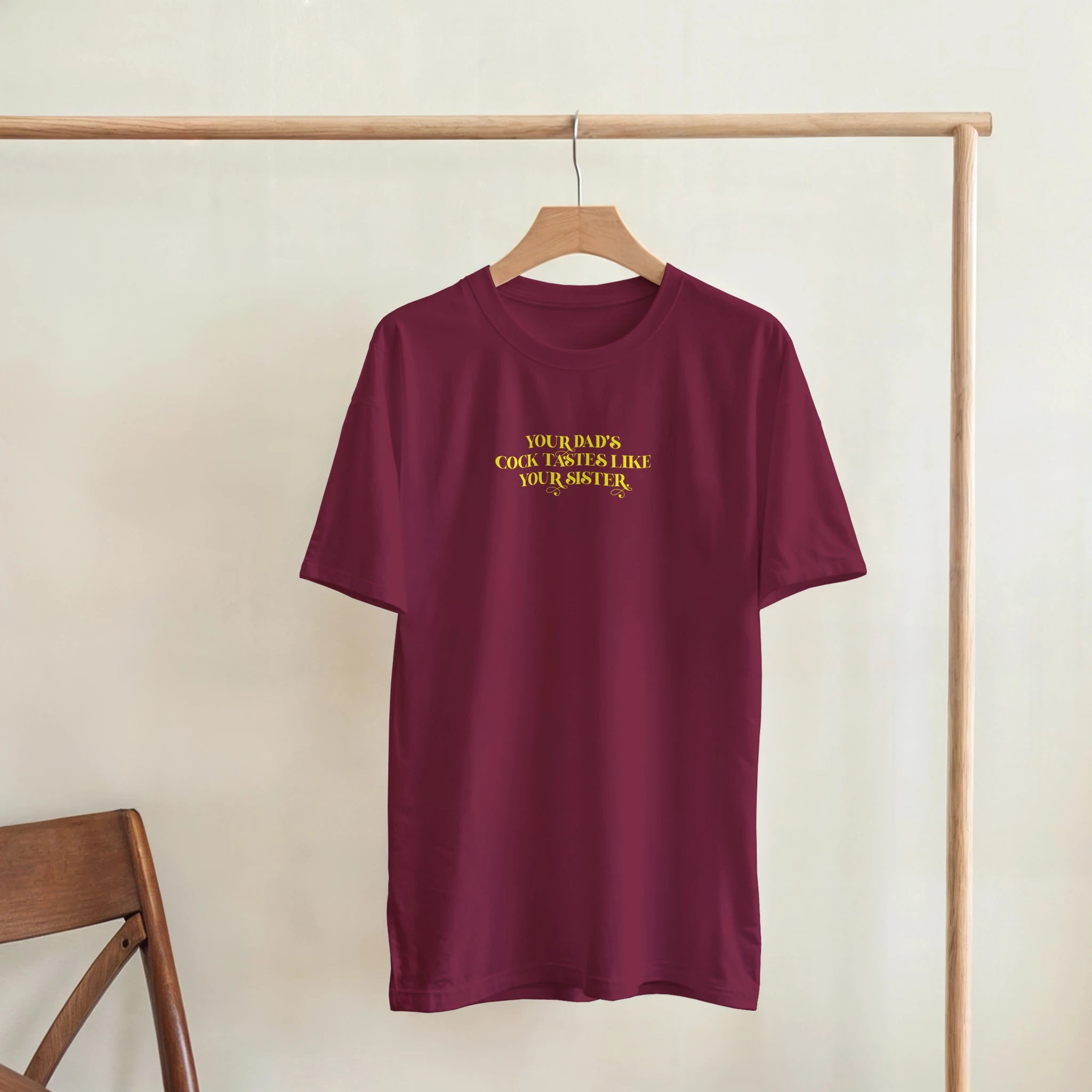 Your dad's cock tastes like your sister adult novelty tshirt sex burgundy