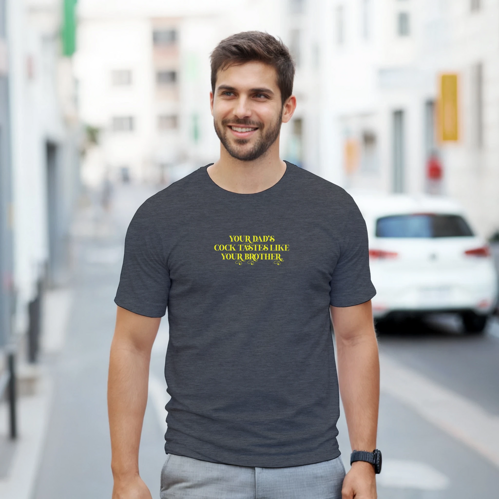 Your dads cock tastes like your brother adult novelty tshirt sex dark grey 8