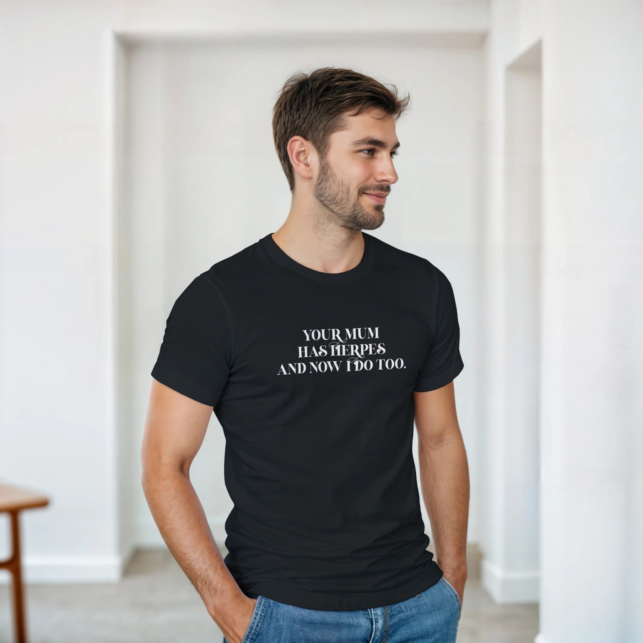 Your mum has herpes and now I do too adult novelty tshirt black 2