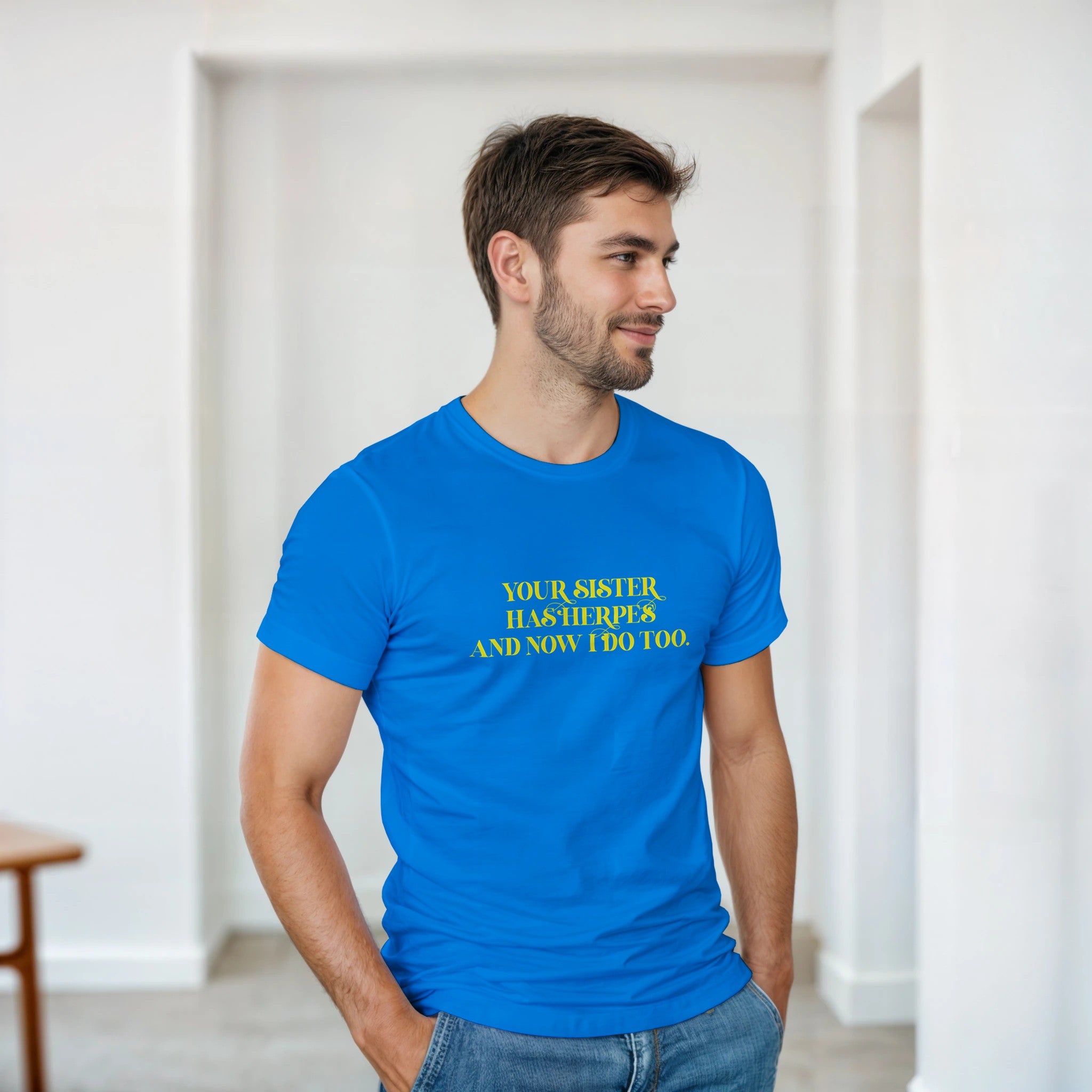 Your sister has herpes and now I do too ADULT NOVELTY TSHIRT FUNNY ROYAL BLUE 3