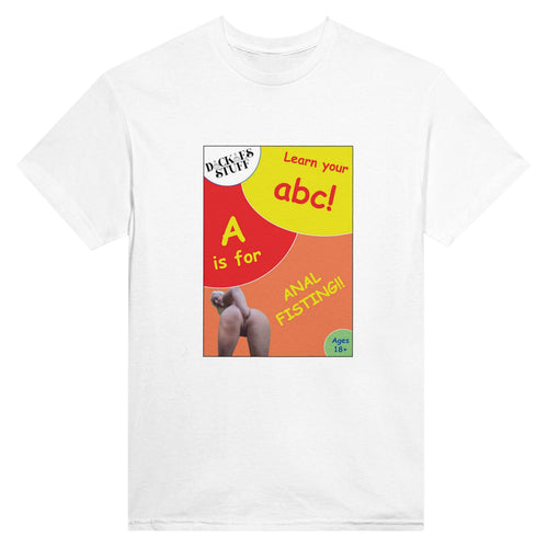 a is for anal fisting abc adult novelty tshirt sex