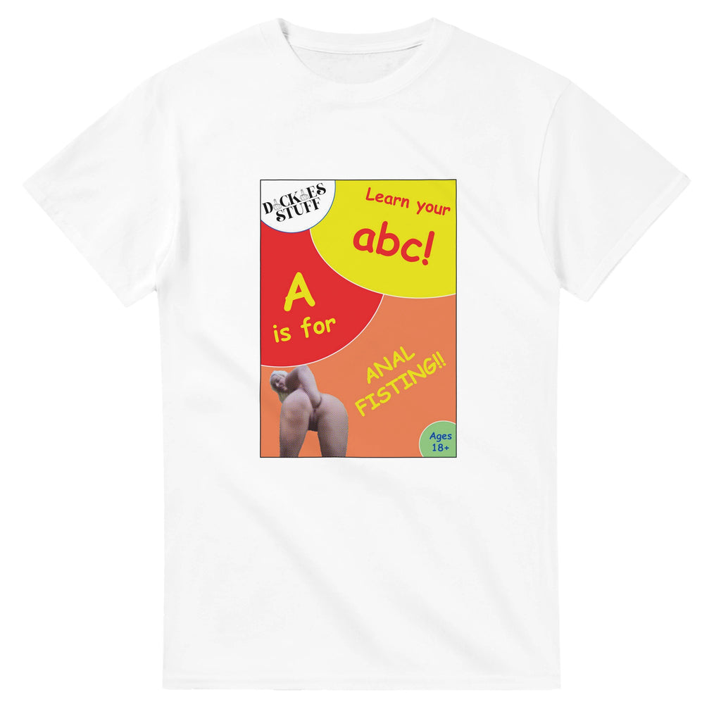 a is for anal fisting abc adult novelty tshirt sex white