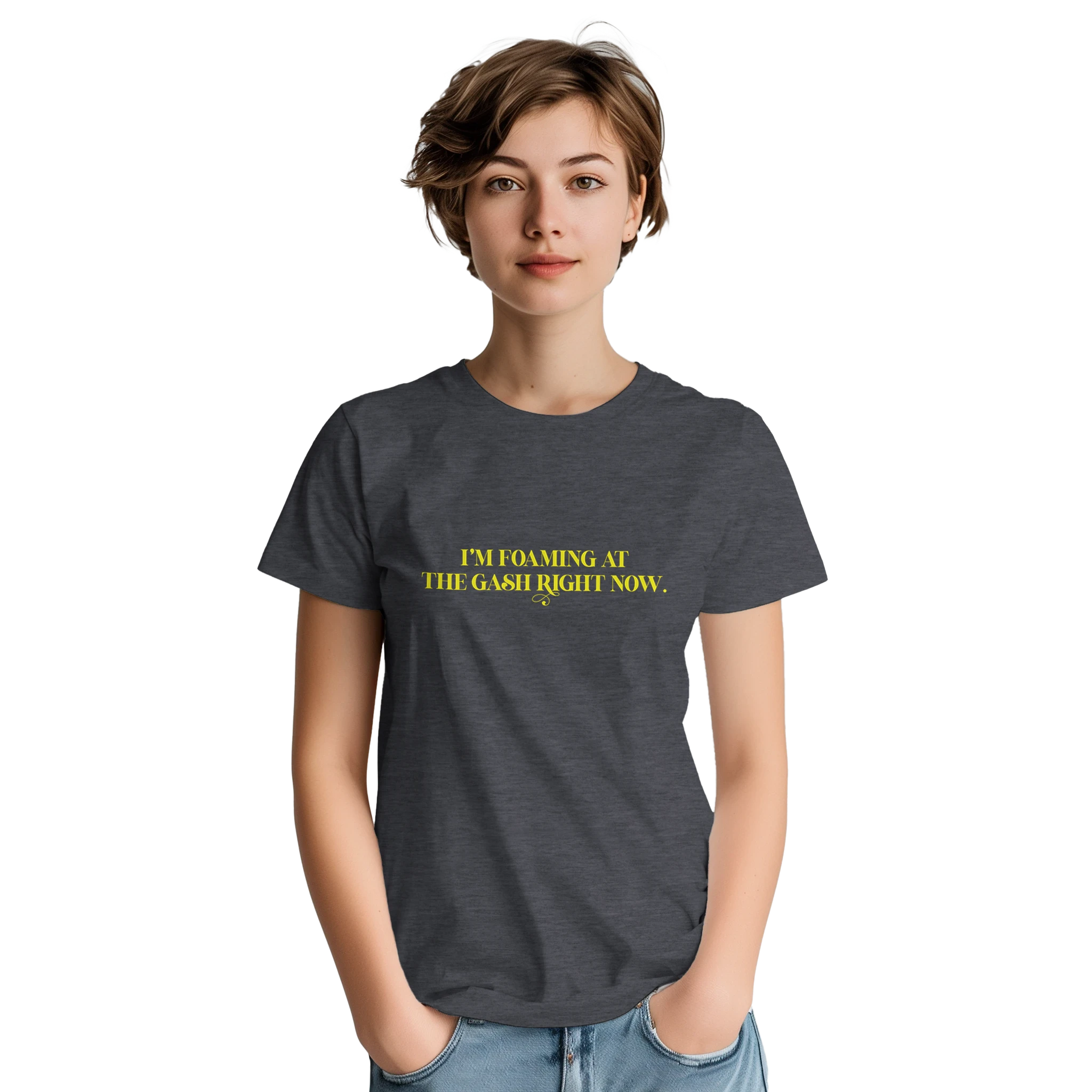 i'm foaming at the gash right now aduly novelty tshirt sex dark grey 6