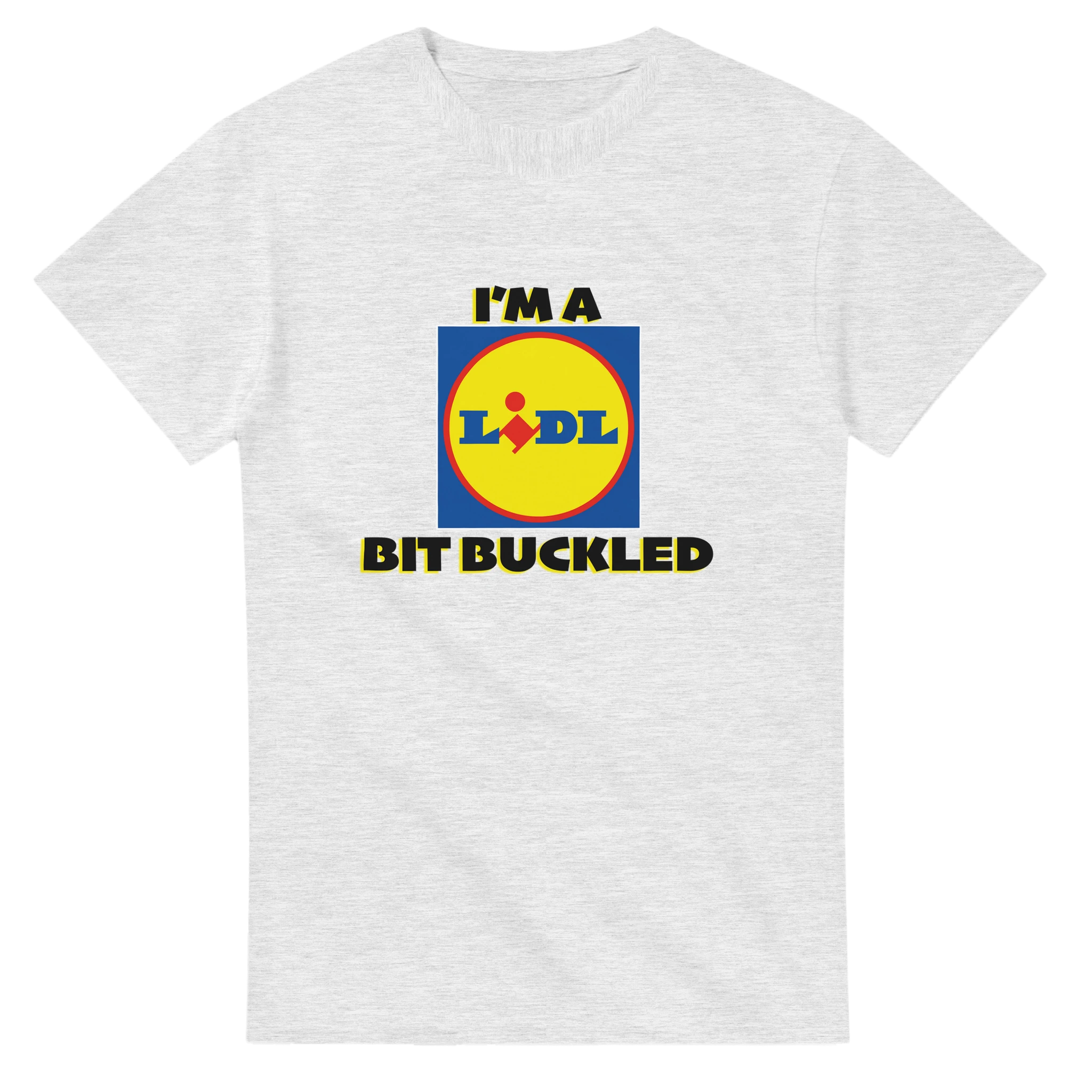im a lidl bit buckled adult novelty tshirt ash grey