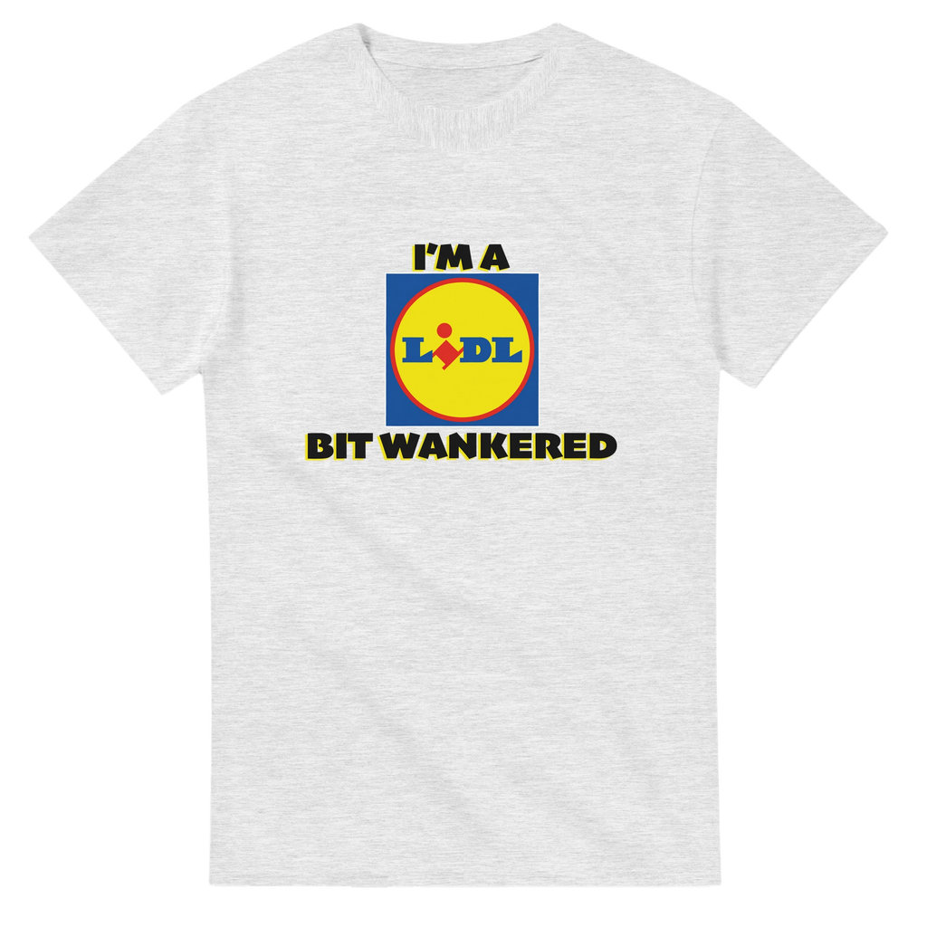 im a lidl bit wankered adult novelty tshirt ash grey 6