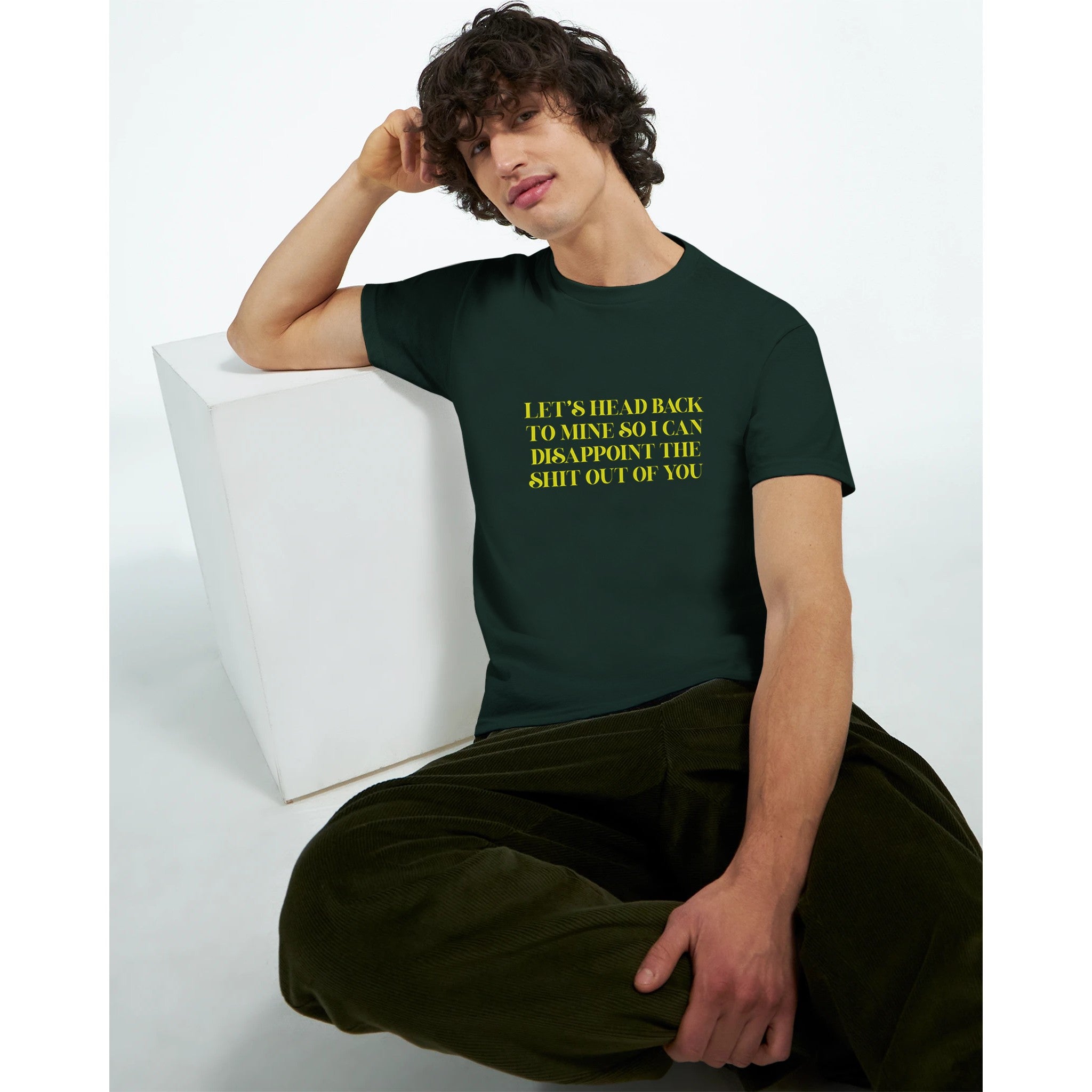 let's head back to mine so i can disappoint the shit out of you adult novelty tshirt sex forest green