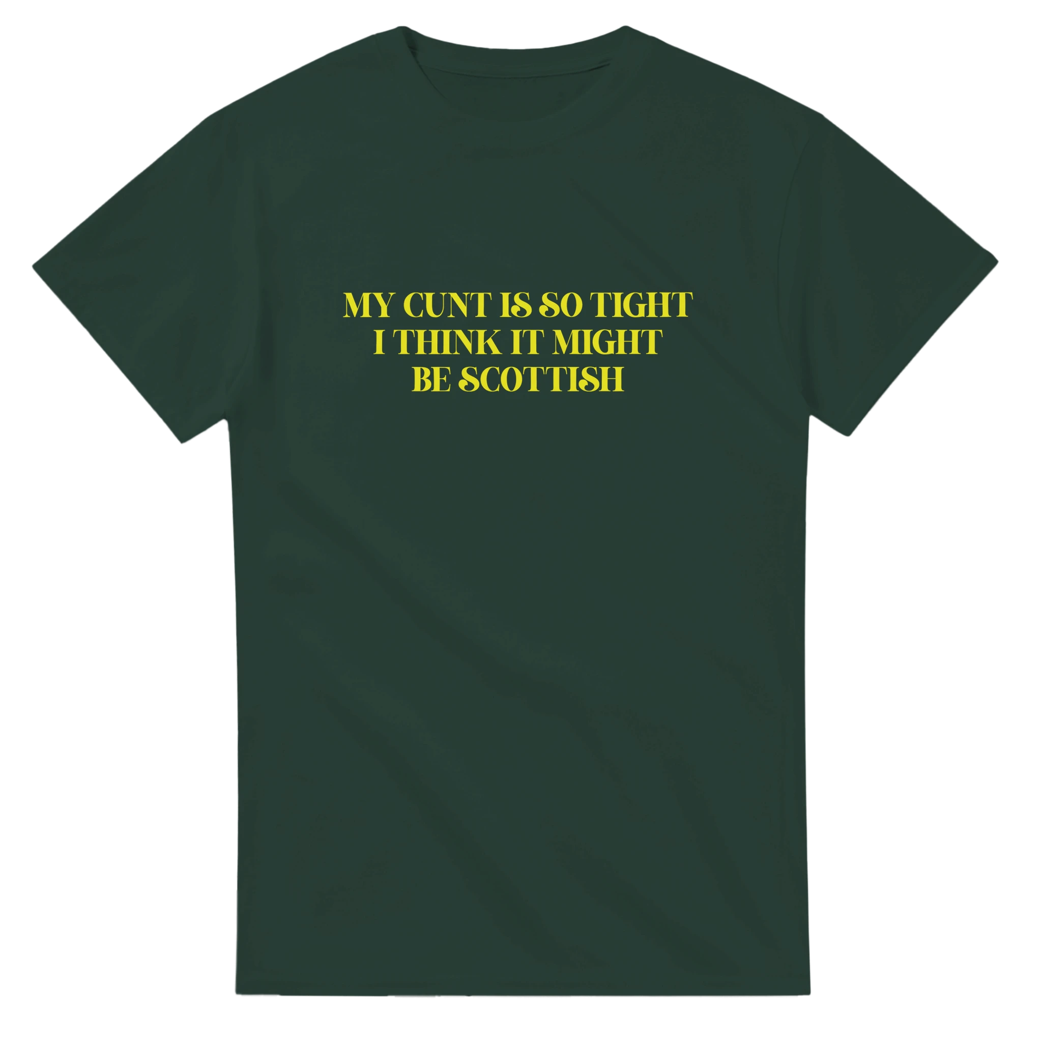 my cunt is so tight i think it might be scottish adult novelty forest green