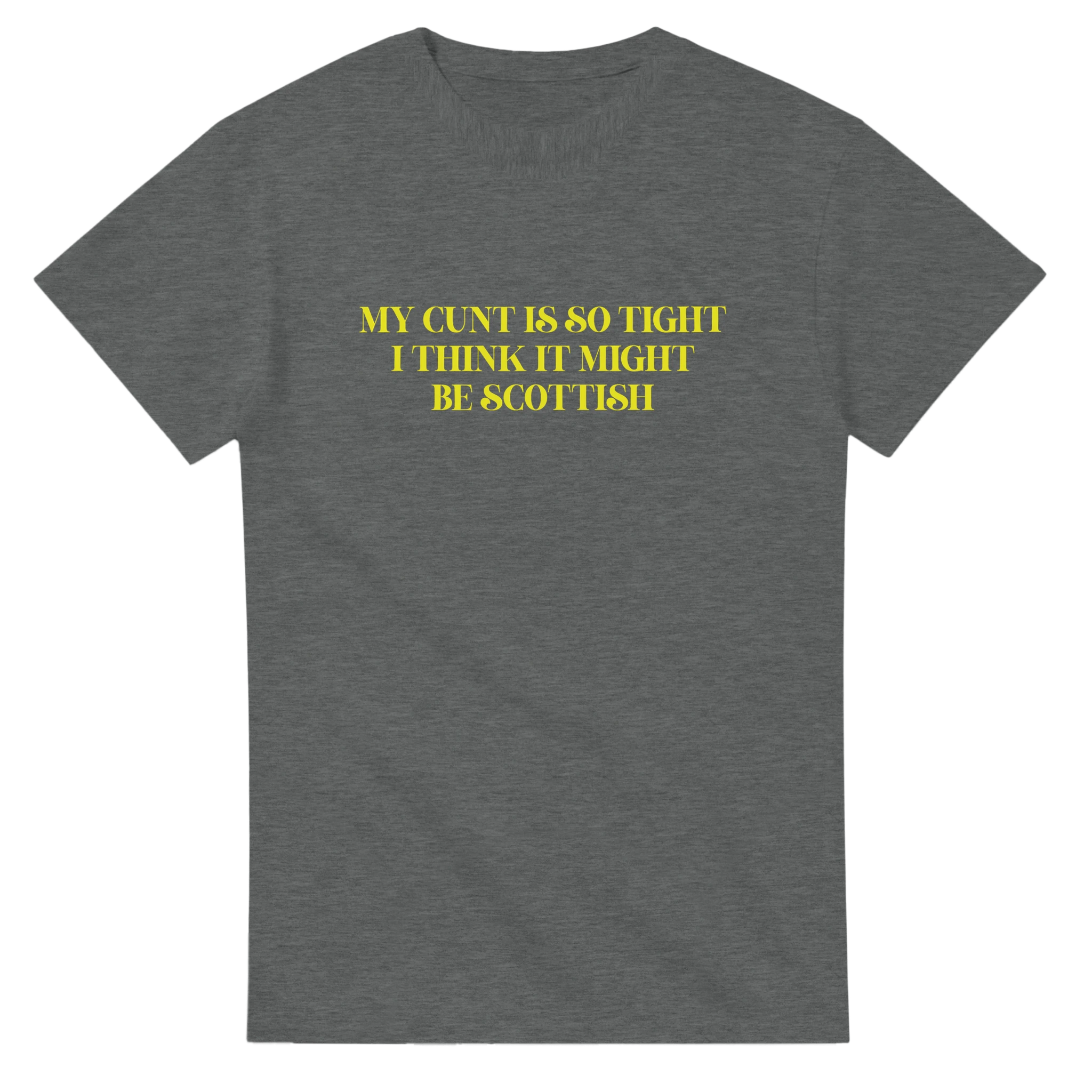 my cunt is so tight i think it might be scottish adult novelty graphite grey