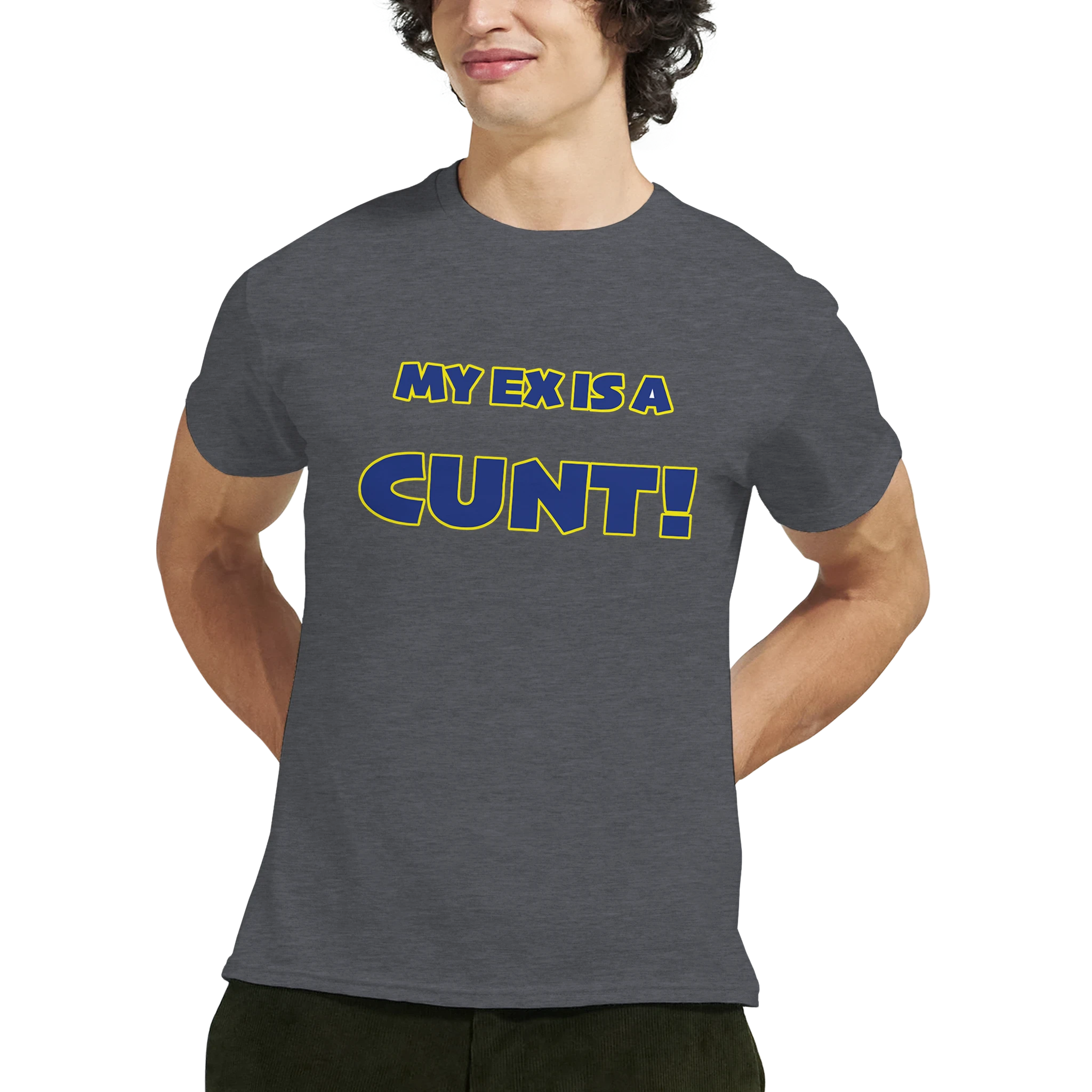 my ex is a cunt adult tshirt novelty dark heather 2