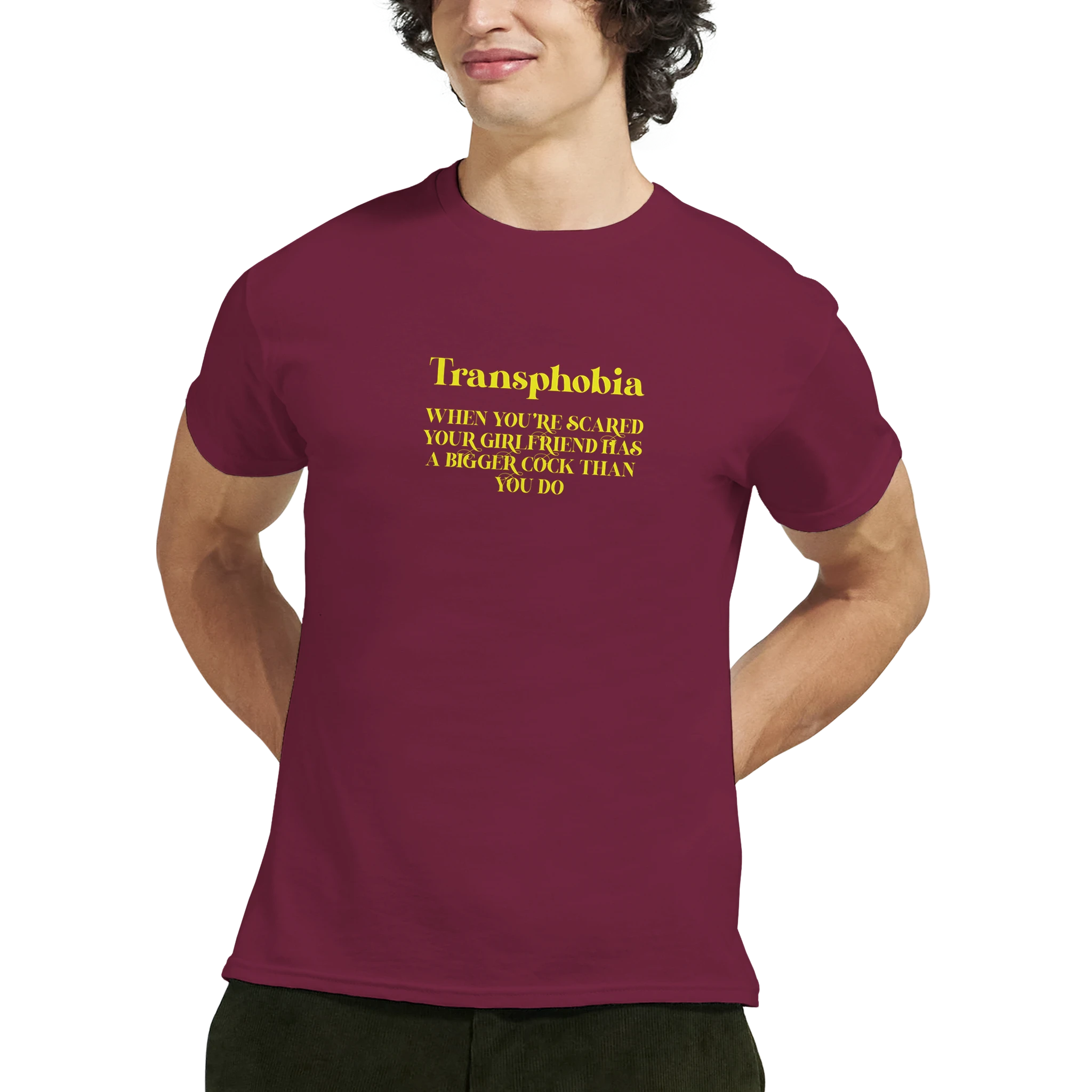 transphobia when you're scared your girlfriend has a bigger cock than you do adult novelty tshirt burgundy