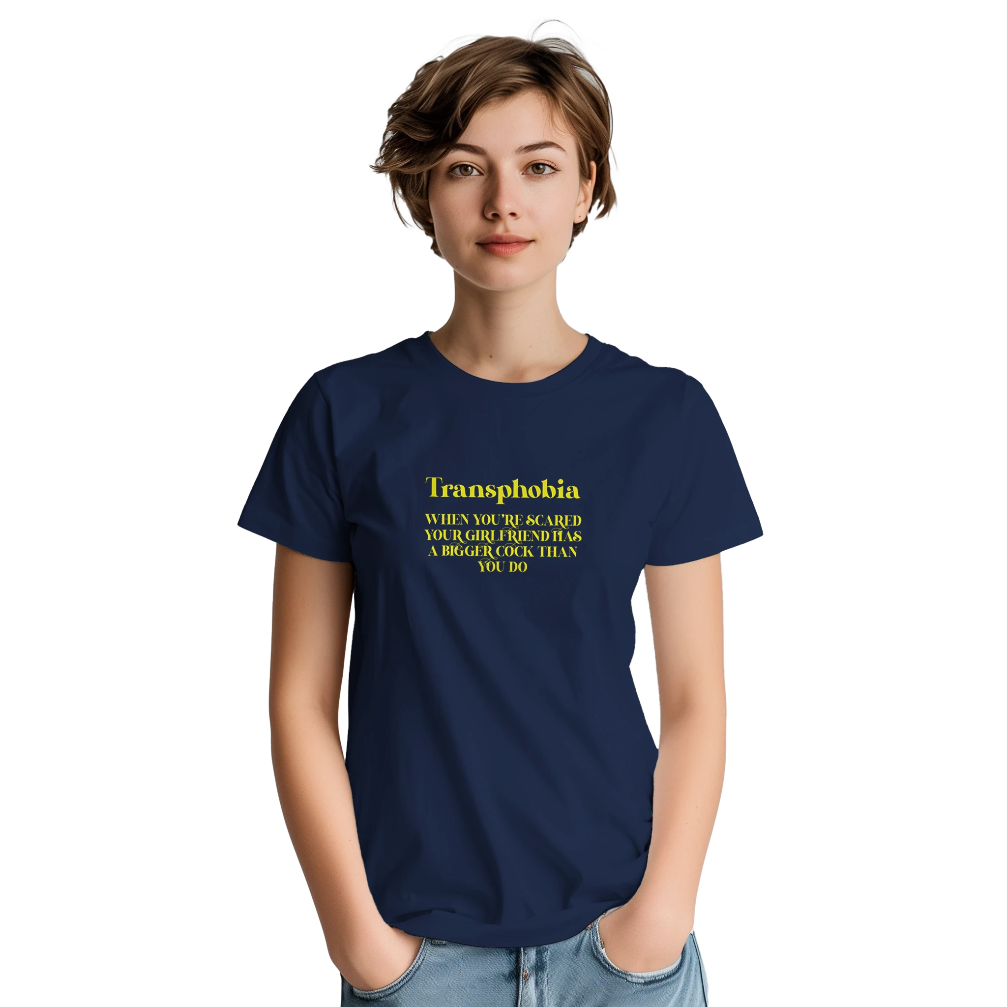 transphobia when you're scared your girlfriend has a bigger cock than you do adult novelty tshirt navy blue 3